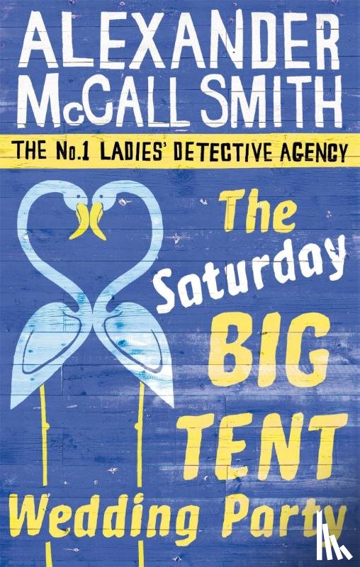 McCall Smith, Alexander - The Saturday Big Tent Wedding Party