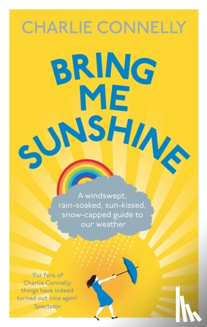 Connelly, Charlie - Bring Me Sunshine