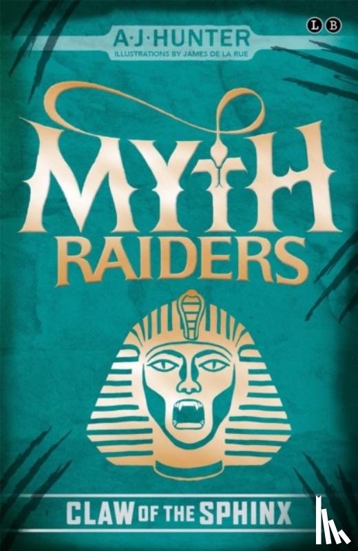 Hunter, A.J. - Myth Raiders: Claw of the Sphinx