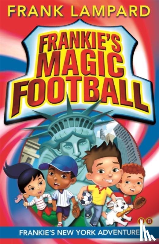 Lampard, Frank - Frankie's Magic Football: Frankie's New York Adventure