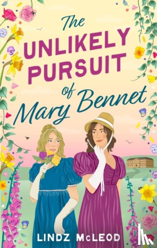McLeod, Lindz - The Unlikely Pursuit of Mary Bennet