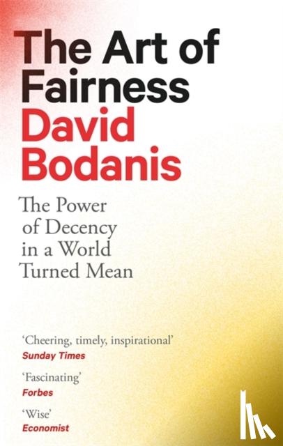 Bodanis, David - The Art of Fairness