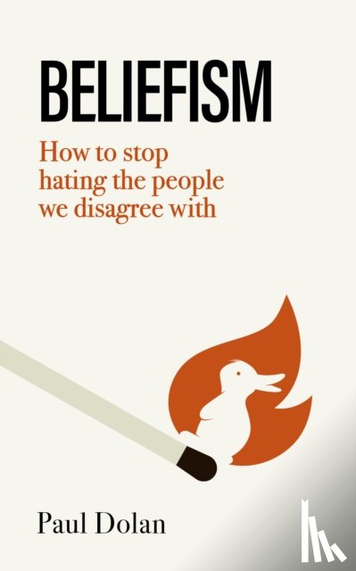 Dolan, Paul - Beliefism