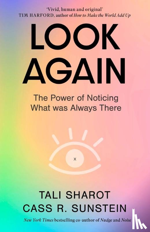 Sharot, Tali, Sunstein, Cass R. - Look Again