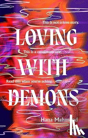 Mahmood, Hana - Loving with Demons