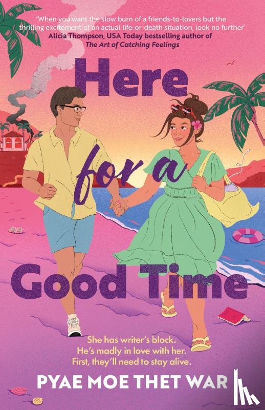 War, Pyae Moe Thet - Here for a Good Time