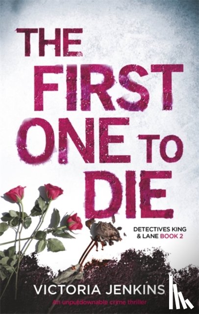 Jenkins, Victoria - The First One to Die