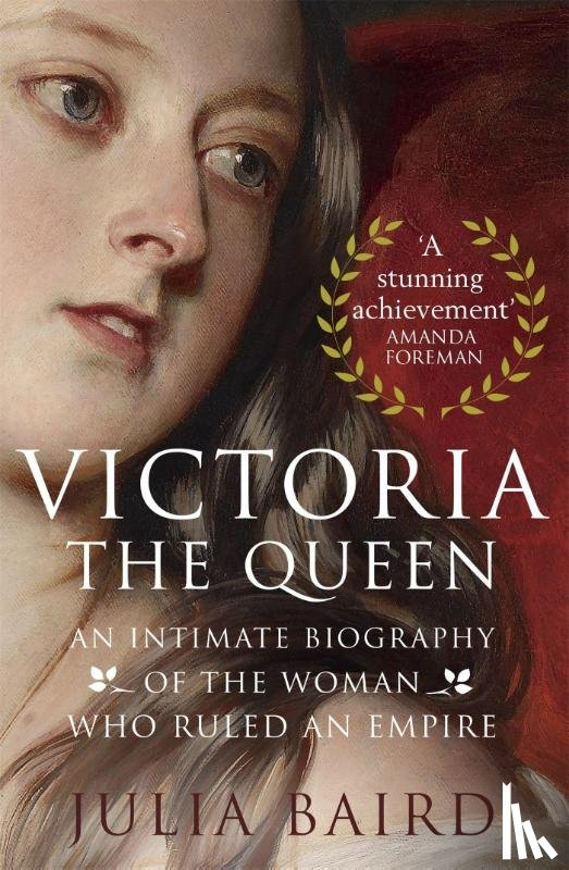 Baird, Julia - Victoria: The Queen
