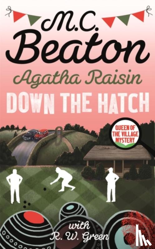 Beaton, M.C. - Agatha Raisin in Down the Hatch