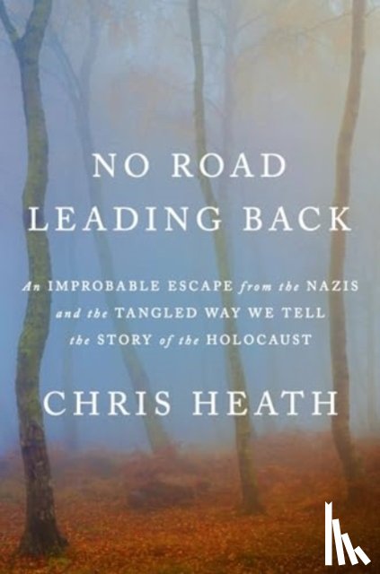 Heath, Chris - No Road Leading Back