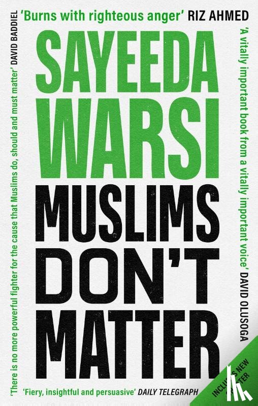 Warsi, Sayeeda - Muslims Don't Matter