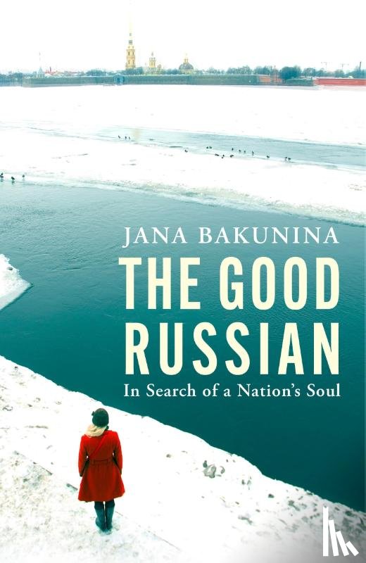 Bakunina, Jana - The Good Russian