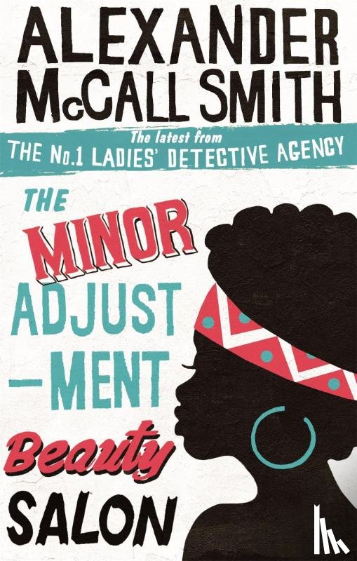 McCall Smith, Alexander - The Minor Adjustment Beauty Salon