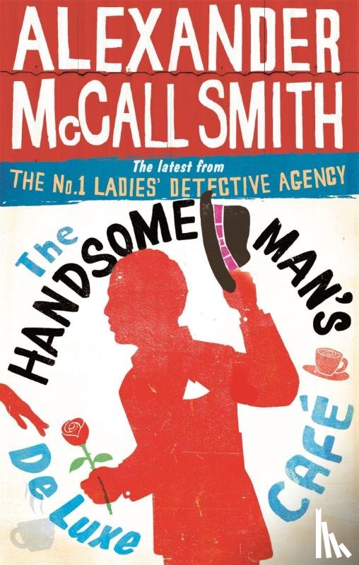 McCall Smith, Alexander - The Handsome Man's De Luxe Cafe