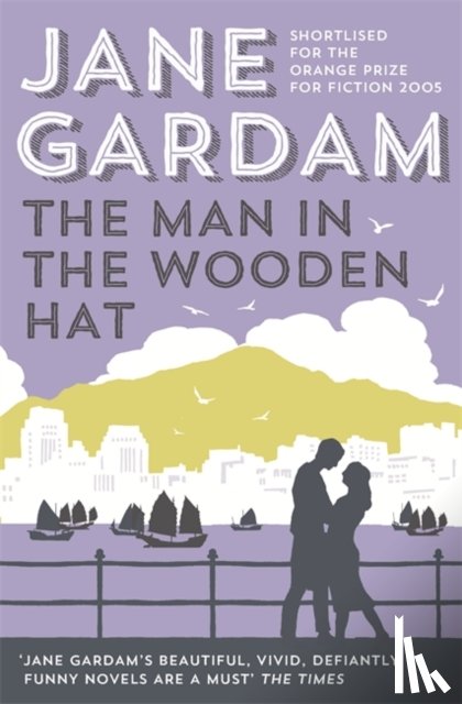 Gardam, Jane - The Man In The Wooden Hat