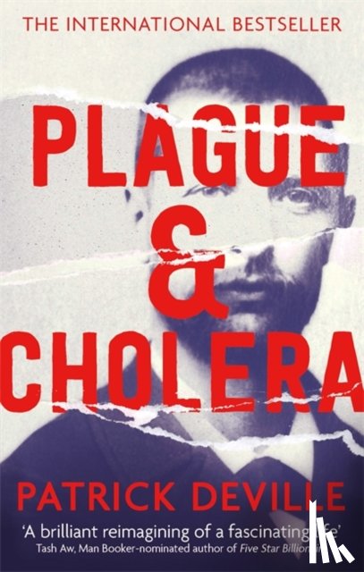 Deville, Patrick - Plague and Cholera