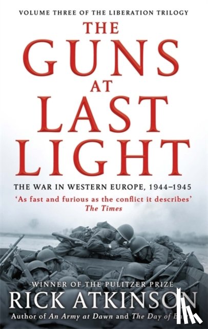 Atkinson, Rick - The Guns at Last Light