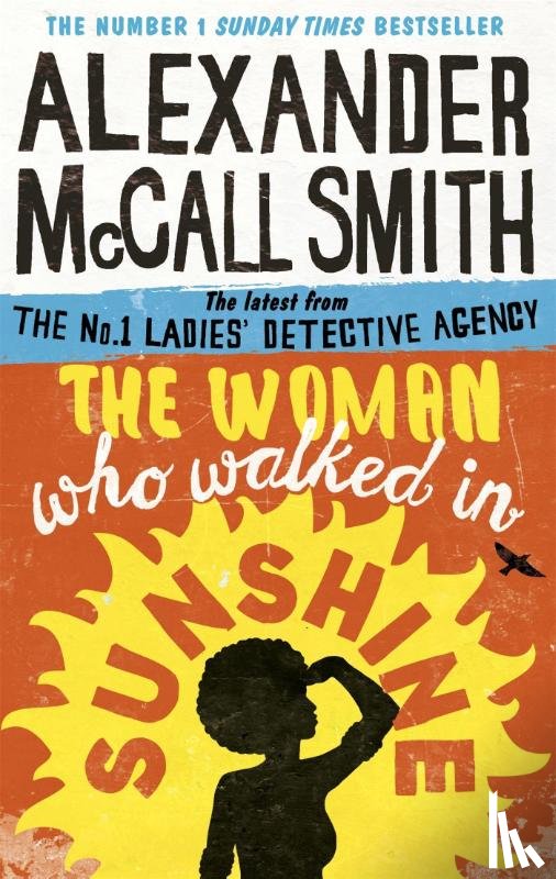 McCall Smith, Alexander - The Woman Who Walked in Sunshine