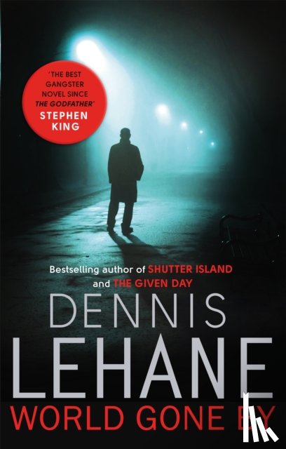 Lehane, Dennis - World Gone By