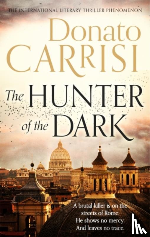 Carrisi, Donato - The Hunter of the Dark