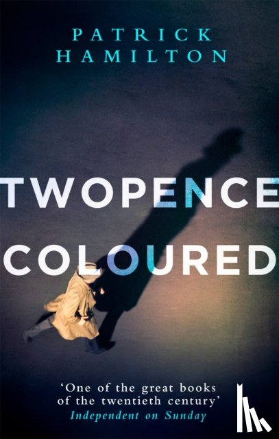 Hamilton, Patrick - Twopence Coloured