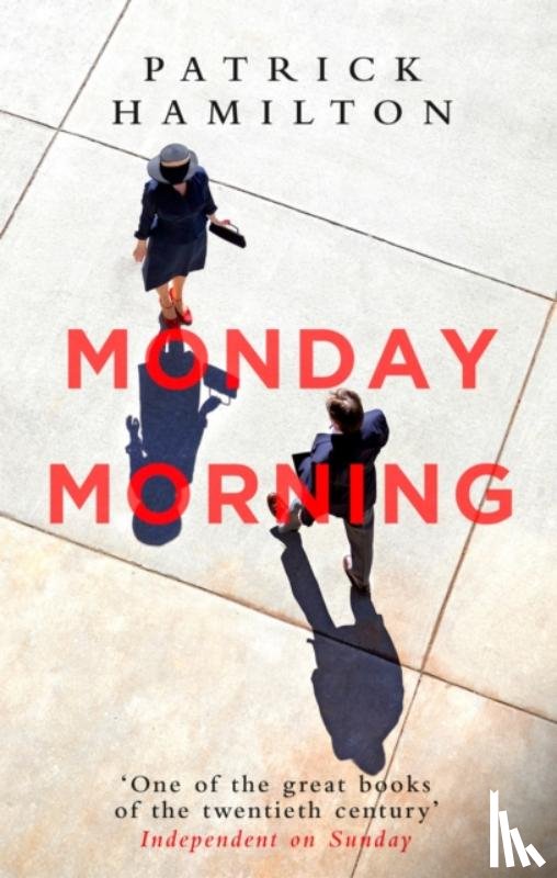 Hamilton, Patrick - Monday Morning