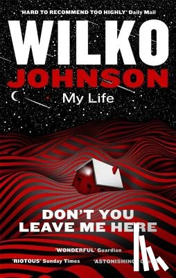 Johnson, Wilko - Don't You Leave Me Here