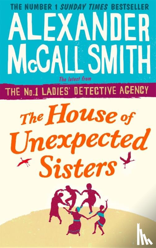 McCall Smith, Alexander - The House of Unexpected Sisters