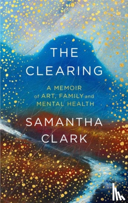 Clark, Samantha - The Clearing