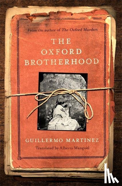 Martinez, Guillermo - The Oxford Brotherhood