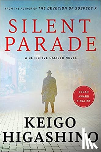 Higashino, Keigo - Silent Parade