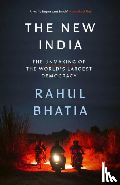 Bhatia, Rahul - The New India