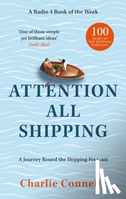 Connelly, Charlie - Attention All Shipping