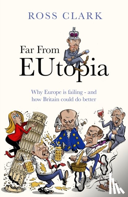 Clark, Ross - Far from Eutopia