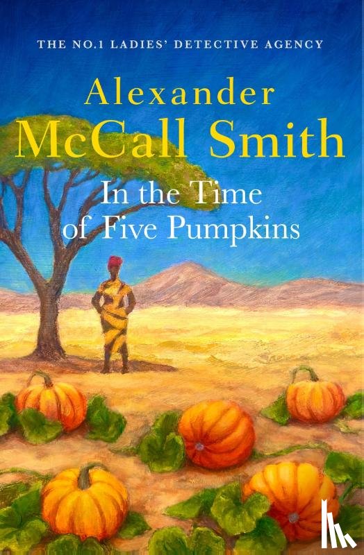 Smith, Alexander McCall - In the Time of Five Pumpkins