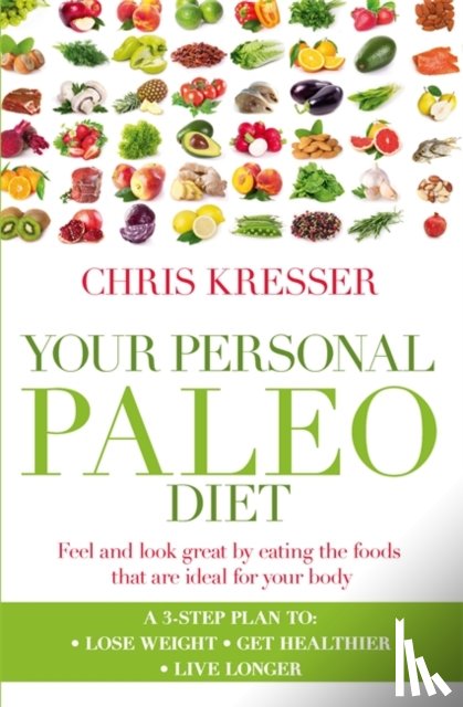 Kresser, Chris - Your Personal Paleo Diet