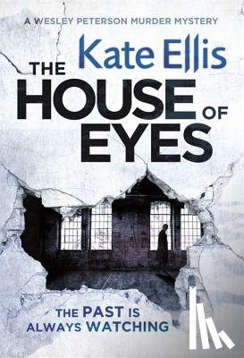 Ellis, Kate - The House of Eyes