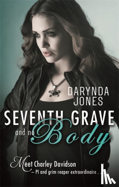 Jones, Darynda - Seventh Grave and No Body