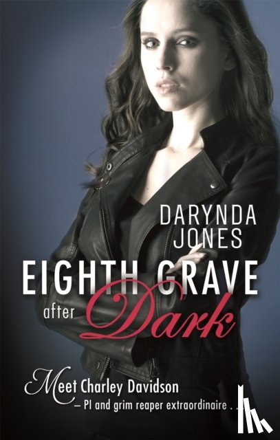 Jones, Darynda - Eighth Grave After Dark