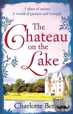 Betts, Charlotte - Chateau on the Lake