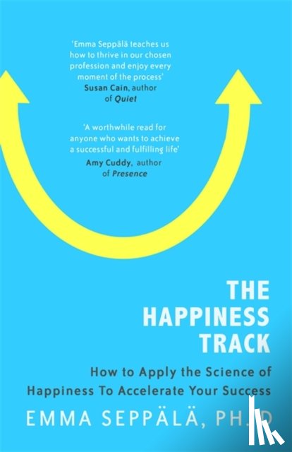 Seppala, Emma - The Happiness Track
