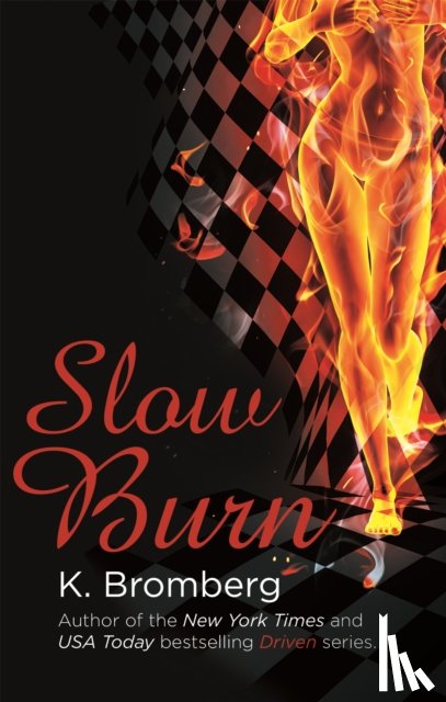 Bromberg, K. - Slow Burn