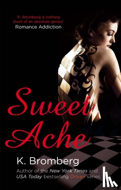 Bromberg, K. - Sweet Ache