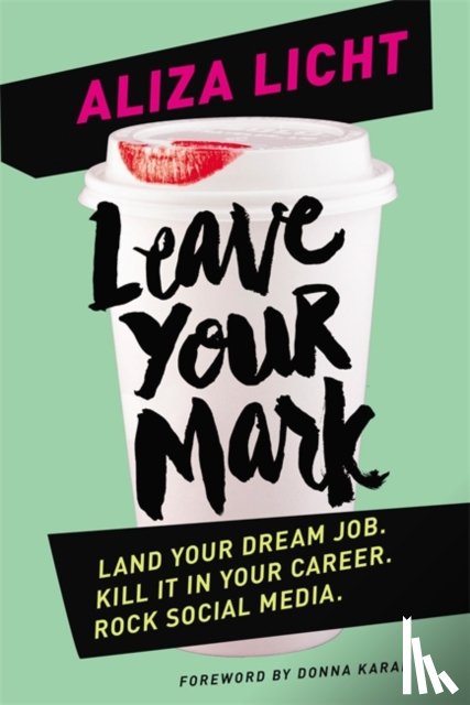 Licht, Aliza - Leave Your Mark