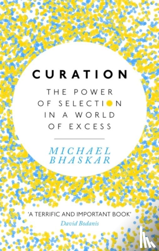 Bhaskar, Michael - Curation