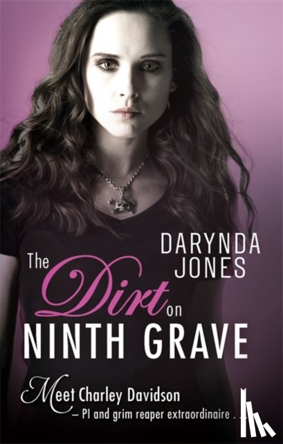 Jones, Darynda - The Dirt on Ninth Grave