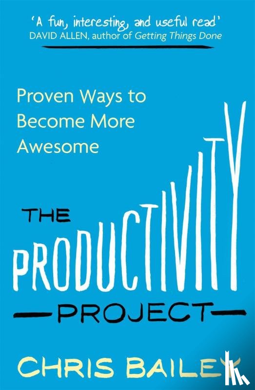 Bailey, Chris - The Productivity Project
