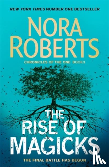 Roberts, Nora - The Rise of Magicks