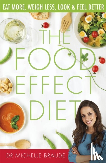 Braude, Dr Michelle - The Food Effect Diet