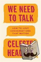 Headlee, Celeste - We Need To Talk